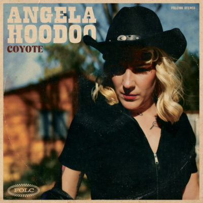Angela Hoodoo - Coyote: Vinyl, LP