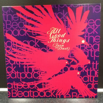 The Beatpack - All Good Things (Turn To Dust): Vinyl, LP, Album, Limited Edition, Numbered