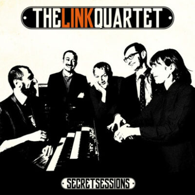 The Link Quartet - Secret Sessions: Vinyl, LP, Limited Edition, Numbered