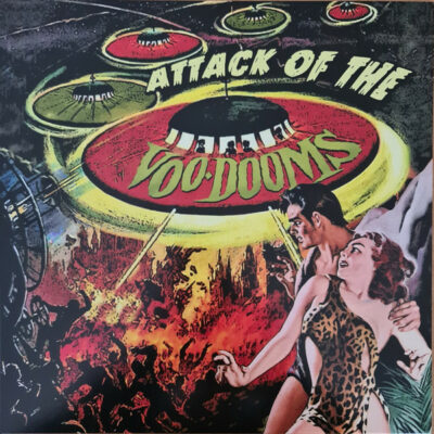 The Voo-Dooms - Attack Of The Voo-Dooms: Vinyl, LP, 45 RPM, Mini-Album, Limited Edition, Numbered, Mono