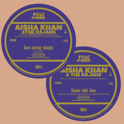 Aisha Khan & The Rajas - Good Morning Midnight b/w Cocaine Habit Blues: Vinyl, 7", 45 RPM, Single