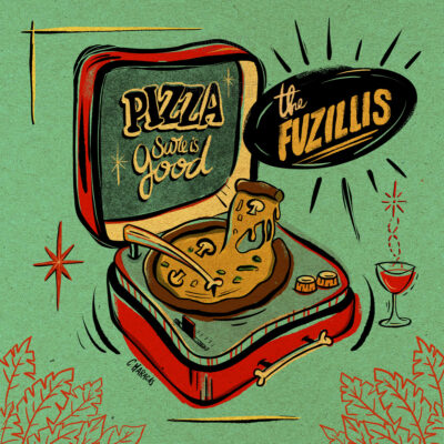 The Fuzillis - Pizza Sure Is Good: Vinyl, 7", 45 RPM, EP