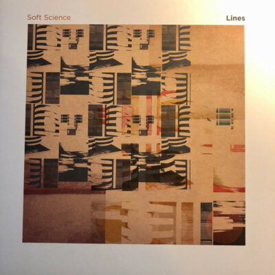 Soft Science - Lines: Vinyl, LP, Limited Edition, "gold-in-glass" vinyl