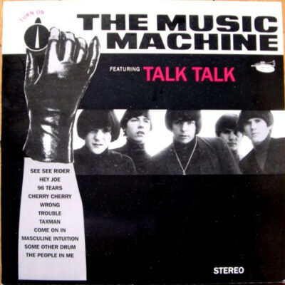 The Music Machine - Turn On: Vinyl, LP, Album, Stereo, Reissue