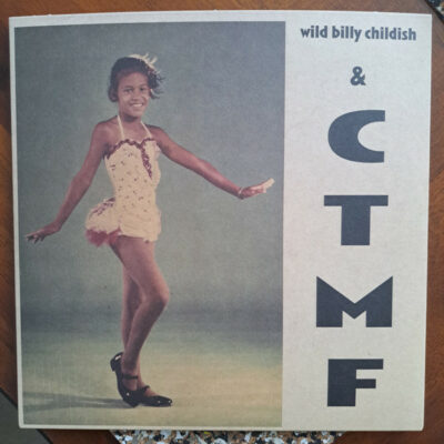 Wild Billy Childish and CTMF - Traces Of You: Vinyl, 7", 45 RPM, Single, Limited Edition, Numbered