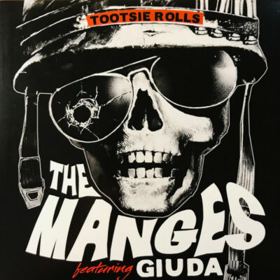 The Manges Featuring Giuda - Tootsie Rolls:inyl, 7", 45 RPM, Single, Limited Edition, Red