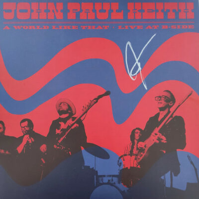 John Paul Keith - A World Like That - Live At B-Side: Vinyl, LP, Stereo, Red
