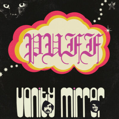 Vanity Mirror - Puff: Vinyl, LP