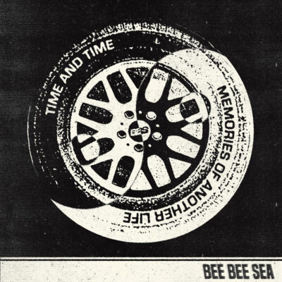 Bee Bee Sea - Time and Time: Vinyl, 7", 45 RPM, Limited Edition, Pink