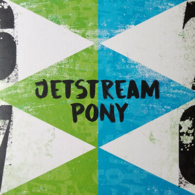 Jetstream Pony - Sixes And Sevens / Into The Sea: Vinyl, 7", 45 RPM, Limited Edition
