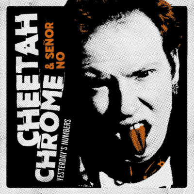 Cheetah Chrome & Señor No - Yesterday's Numbers: Vinyl, 7", 45 RPM, Single, Limited Edition, Stereo, Gatefold