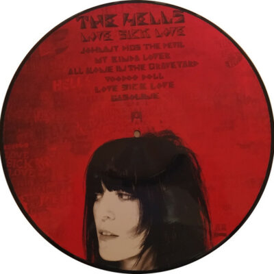 The Hells - Love Sick Love: Vinyl, LP, Album, Limited Edition, Picture Disc