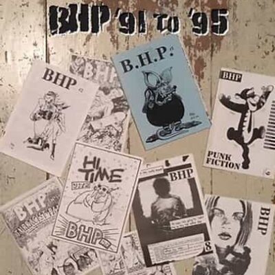 Punk Faction BHP '91 to'95