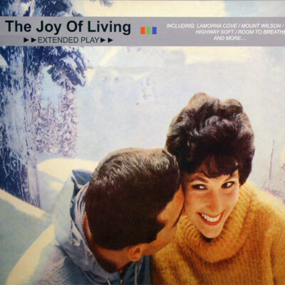 The Joy Of Living - Extended Play: Vinyl, 10", EP