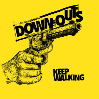 Down And Outs - Keep Walking: Vinyl, 7", 45 RPM, Yellow Translucent