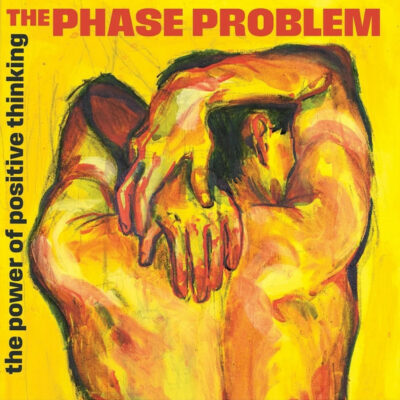 The Phase Problem - The Power Of Positive Thinking: Vinyl, LP, Album, Red Vinyl with Yellow Splatter