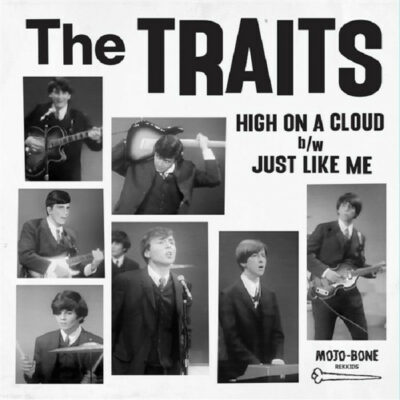 The Traits - High On A Cloud b/w Just Like Me: Vinyl, 7", 45 RPM, Single, Limited Edition