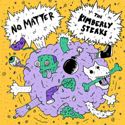 No Matter / The Kimberly Steaks - No Matter / The Kimberly Steaks:  Vinyl, 7", 45 RPM, Yellow & Purple Merge