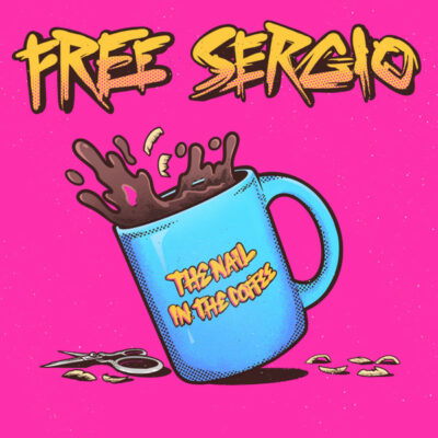Free Sergio - The Nail In The Coffee: Vinyl, LP