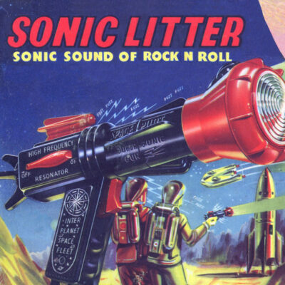 Sonic Litter - Sonic Sound Of Rock N Roll: CD, Album