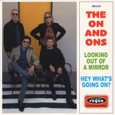 The On And Ons - Looking Out Of A Mirror / Hey What's Going On?: Vinyl, 7", 45 RPM, Single, Limited Edition, Stereo