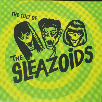 The Sleazoids - The Cult Of The Sleazoids: Vinyl, LP, Album, Limited Edition, Stereo