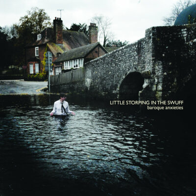 Little Storping In The Swuff - Baroque Anxieties: CD, Album