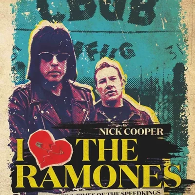 Book: "I Heartbreak The Ramones" by Nick Cooper