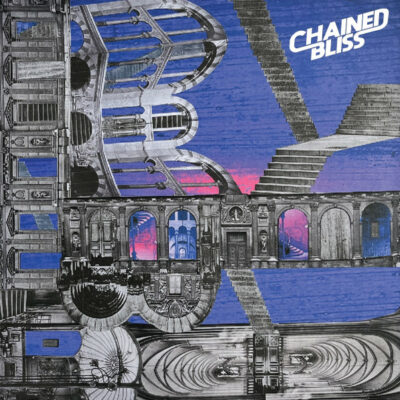 Chained Bliss - Chained Bliss: Vinyl, LP, Album
