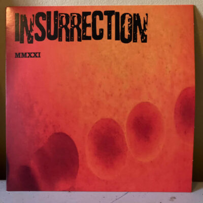 Insurrection - MMXXI: Vinyl, 7", 45 RPM, Limited Edition