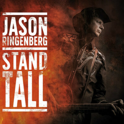 Jason Ringenberg - Stand Tall: Vinyl, LP, Album, Remastered