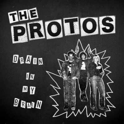 The Protos - Drain In My Brain: Vinyl, LP, 45 RPM