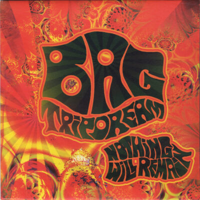 Bag - Tripdream / Nothing Will Remain: Vinyl, 7", 45 RPM, Single, Limited Edition, Reissue