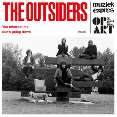 The Outsiders - You Mistreat Me / Sun’s Going Down: Vinyl, 7", 45 RPM, Single, Limited Edition, Reissue, Remastered