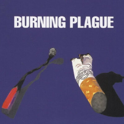 Burning Plague - Burning Plague: CD, Album, Limited Edition, Reissue, Remastered, Digipak