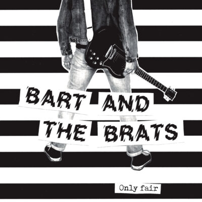 Bart And The Brats - Only Fair: Vinyl, 7" EP, 45 RPM