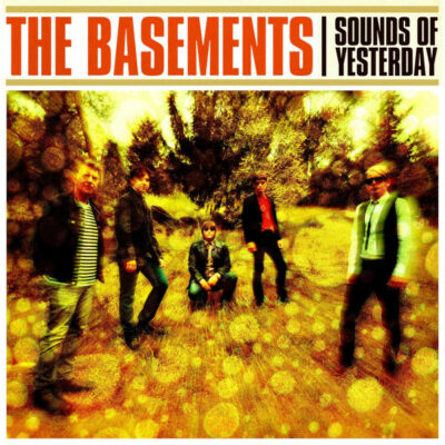 The Basements - Sounds Of Yesterday: Vinyl, LP, Album, Stereo
