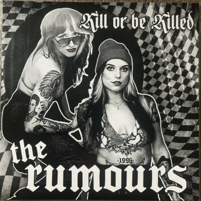 The Rumours - Kill Or Be Killed: Vinyl, LP
