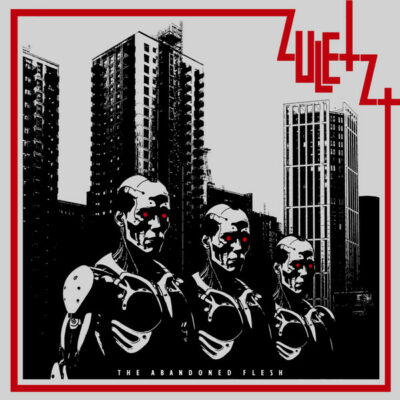 Zuletzt - The Abandoned Flesh: Vinyl, LP, Album