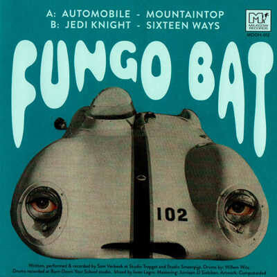 Fungo Bat - Automobile: Vinyl, 7", 45 RPM, EP
