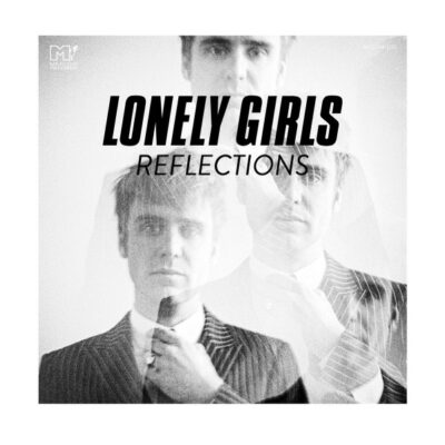 Lonely Girls – Reflections: Vinyl, 7", 45 RPM, Single, Stereo