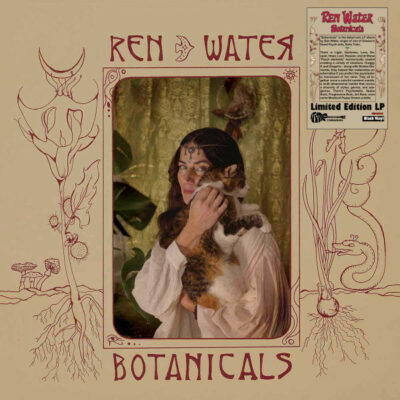 Ren Water - Botanicals: Vinyl, LP, Album, Limited Edition, Stereo, Gatefold