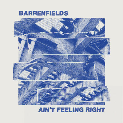 Barrenfields - Ain't Feeling Right: Vinyl, LP, 45 RPM, Album