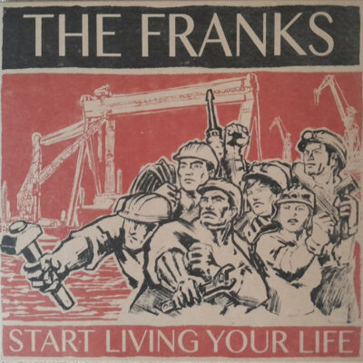 The Franks - Start Living Your Life: Vinyl, 10", Mini-Album, Orange