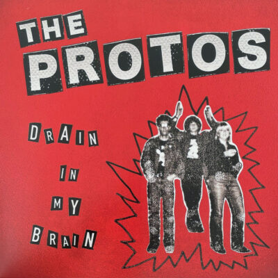 The Protos - Drain In My Brain: Vinyl, LP, 45 RPM, Repress