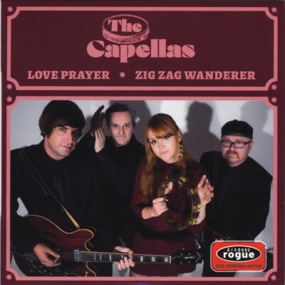 The Capellas - Love Prayer / Zig Zag Wanderer: Vinyl, 7", 45 RPM, Single, Limited Edition