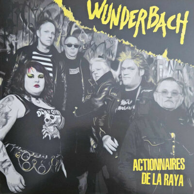 Wunderbach - Actionnaires De La Raya: Vinyl, LP, Album, Clear Yellow