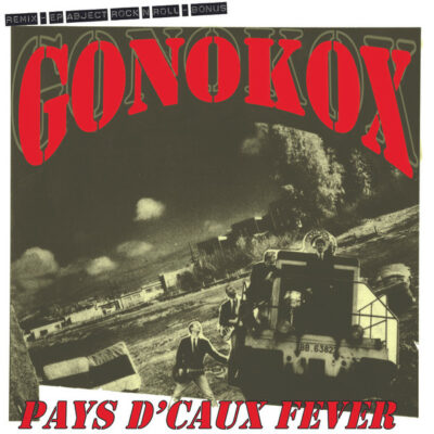 Gonokox - Pays D'Caux Fever: Vinyl, LP, Compilation, Reissue, Red Marbled