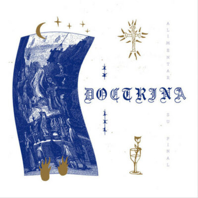 Doctrina - Alimentar Su Final: Vinyl, LP, 45 RPM, Album