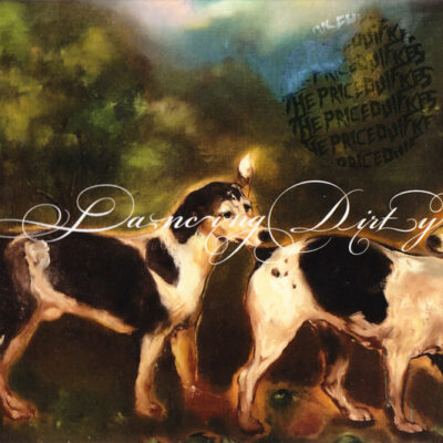 The Priceduifkes - Dancing Dirty: CDr, Album, Digipak